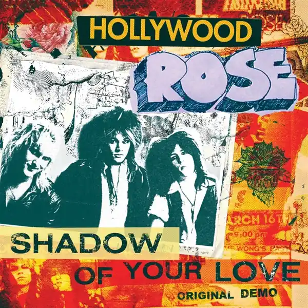 Hollywood Rose Feat. Axl Rose - Shadow of Your Love / Reckless Life (Single) Limited Time