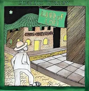 Michael Hurley - Land of Lofi (LP) Special Offer