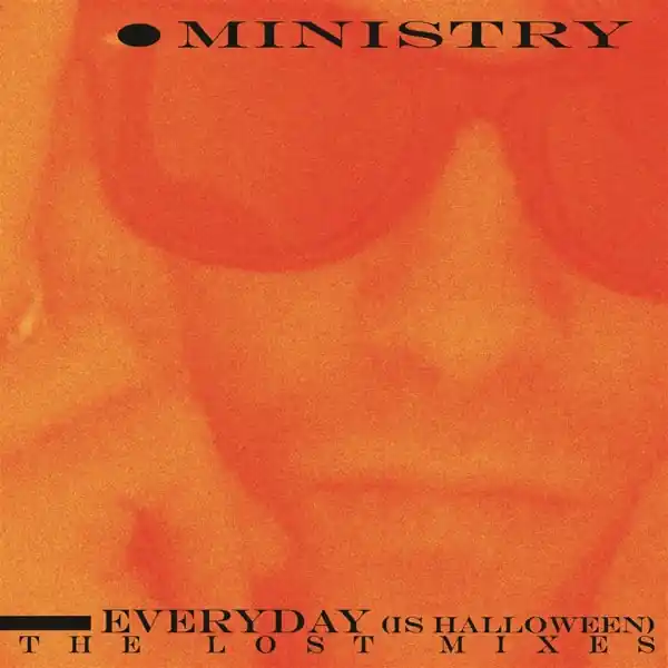Get Yours Ministry - Every Day is Halloween- the Lost Mixes (Single)