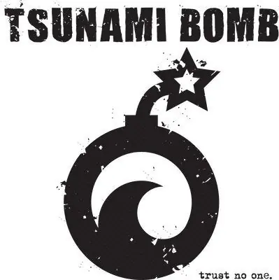 Tsunami Bomb - Trust No One (LP) Genuine