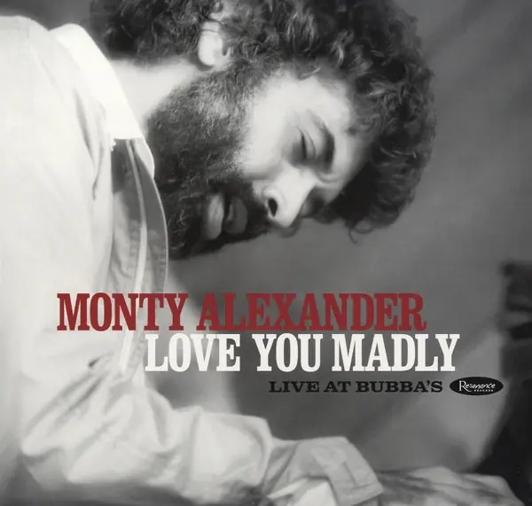 Crafted Monty Alexander - Love You Madly Live At Bubba's (2 LPs)