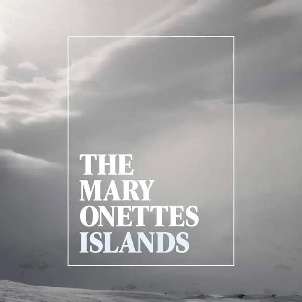 Mary Onettes - Islands (LP) Special Discount
