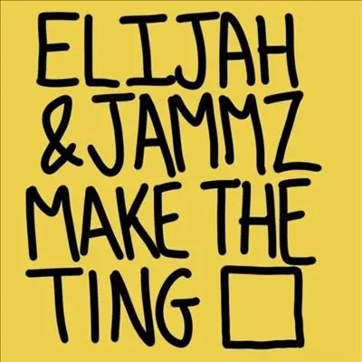 Trending Elijah & Jammz - Make the Ting (LP)