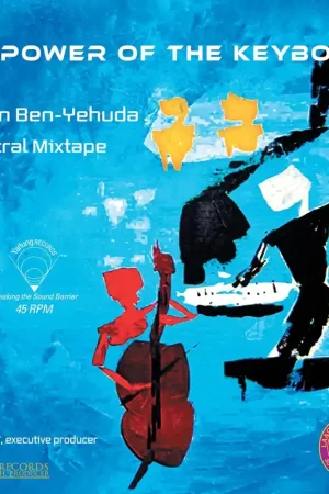 Viral Nathan & Astral Mixtape Ben-Yehuda - The Power of the Keyboard (LP)