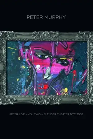 Peter Murphy - Peter Live Vol. 2 Blender Theater Nyc 2008 (2 LPs) Direct From Factory