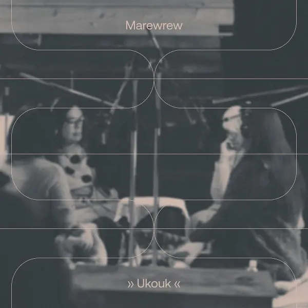 Marewrew - Ukouk. Round Singing Voices of the Ainu 2012-2024 (LP) One Day Deal