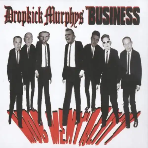 Don’t Miss Out Dropkick Murphys & Business - Split-Mob Mentality (LP)
