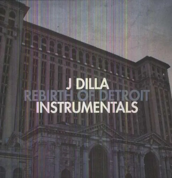 J Dilla - Rebirth of Detroit (LP) Today Only