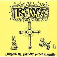 Lemonheads - Laughing All the Way To the Cleaners (Single) Don’t Miss Out
