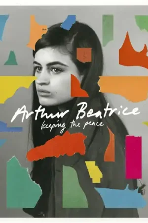 Arthur Beatrice - Keeping the Peace (LP) Must Have