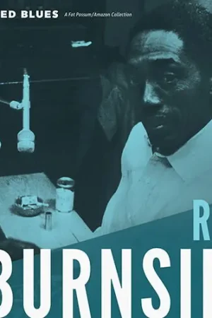 R.L. Burnside - Worried Blues (LP) Order Now