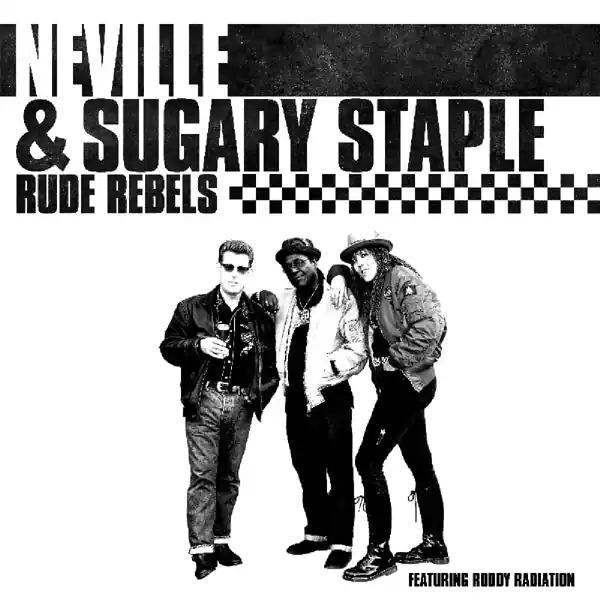 Reduced Price Neville -& Sugary- Staple - Rude Rebels (LP)