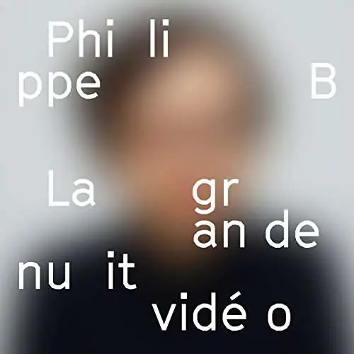 Philippe B - La Grande Nuit Video (LP) Hot Picks