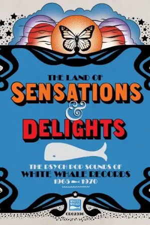 Direct From Factory Various - Land of Sensations and Delights: a White Whale Records 1965-1970 (2 LPs)