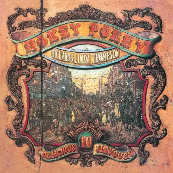 Richard & Linda Thompson - Hokey Pokey LP) In Demand