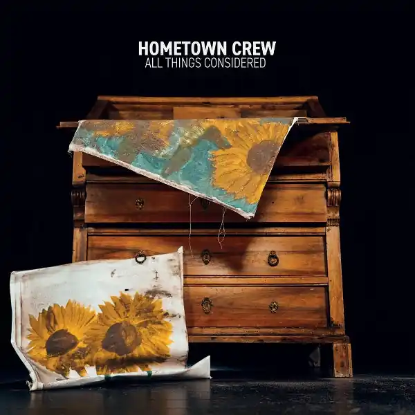 Hometown Crew - All Things Considered (LP) Exclusive Offer