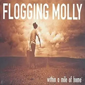 Flogging Molly - Within a Mile of Home (LP) Time-Limited