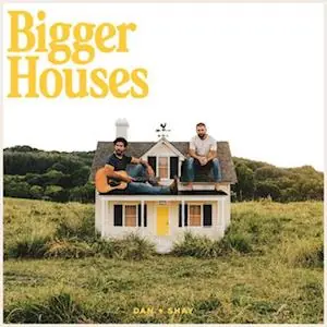 Bargain Dan + Shay - Bigger Houses (LP)