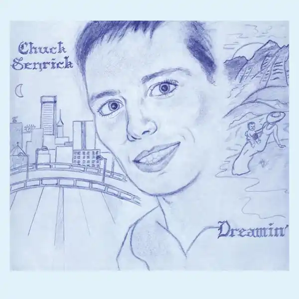 Chuck Senrick - Dreamin' (LP) Shop Now