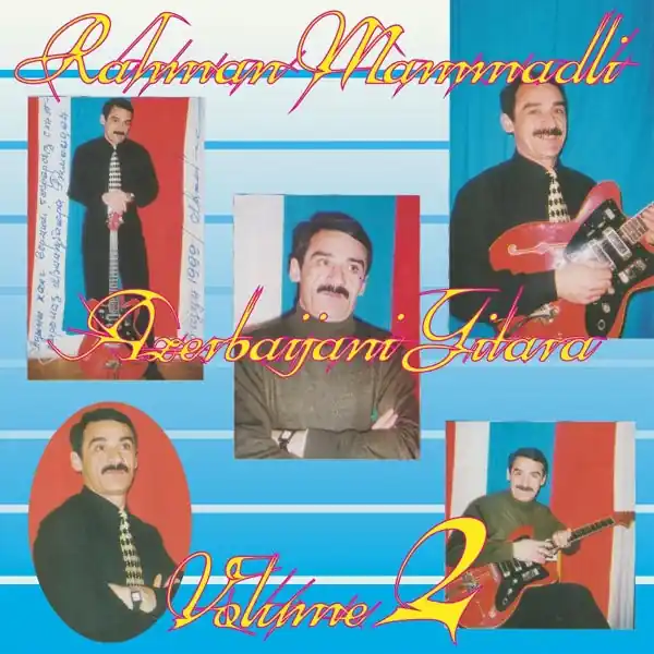 Rahman Mammadli - Azerbaijani Gitara, Vol. 2 (LP) High Quality
