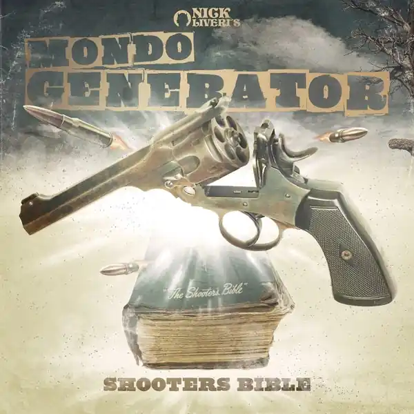Grab Now Mondo Generator - Shooters Bible (LP)