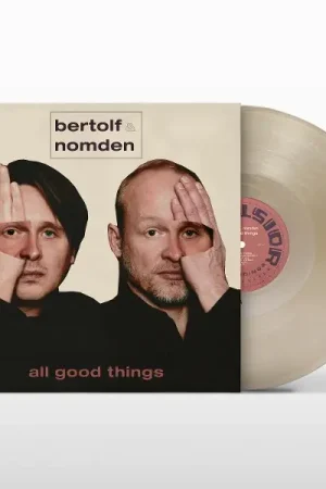 Bertolf & Nomden - All Good Things (LP) Last Chance