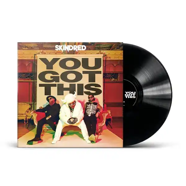 Skindred - You Got This (LP) Top Rated