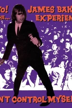 James Baker Experience! - I Can't Control Myself! (Single) Don’t Miss Out