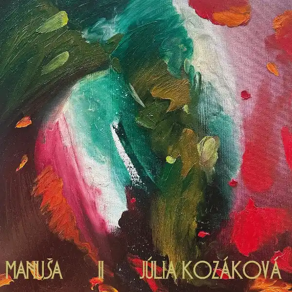 Markdown Julia Kozakova - Manusa Ii (LP)