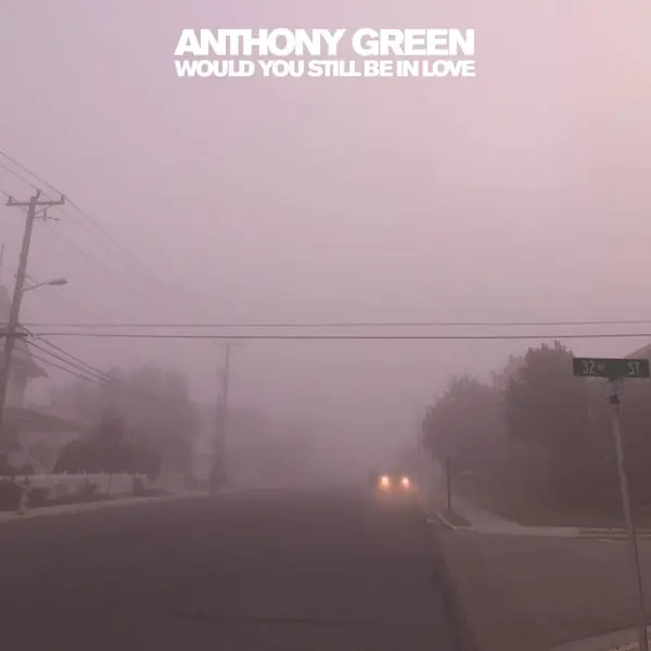 Free Shipping Anthony Green - Would You Still Be In Love (LP)