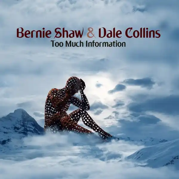 Bernie & Dale Collins Shaw - Too Much Information (LP) Next Day Delivery