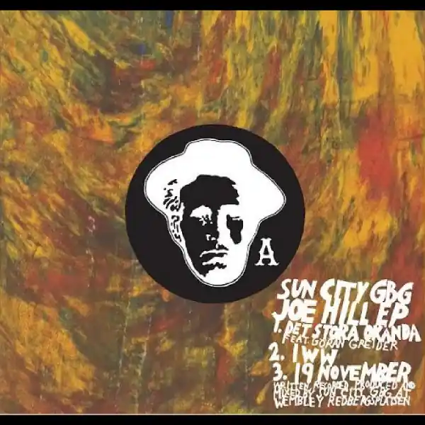Sun City Gbg - Joe Hill Ep (Single) Same Day Shipping