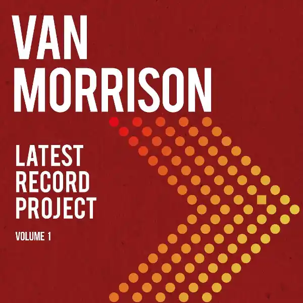 Van Morrison - Latest Record Project Volume I (3 LPs) Final Sale