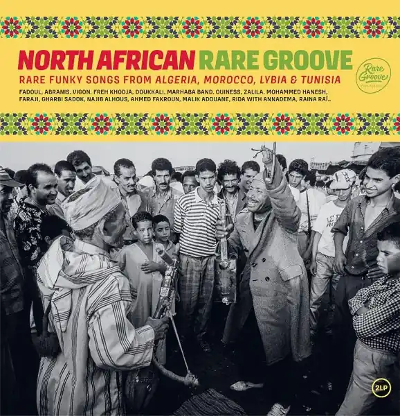 Editor’s Pick V/A - North African Rare Grooves (2 LPs)