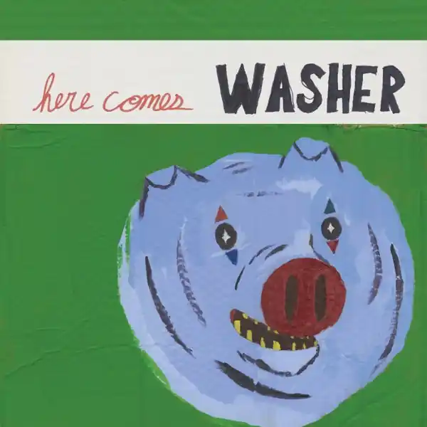 Washer - Here Comes Washer (LP) Certified