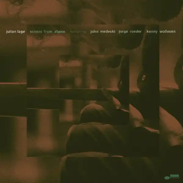 Julian & John Medeski & Jorge Roeder & Kenny Wol Lage - Scenes From Above (LP) Big Sale