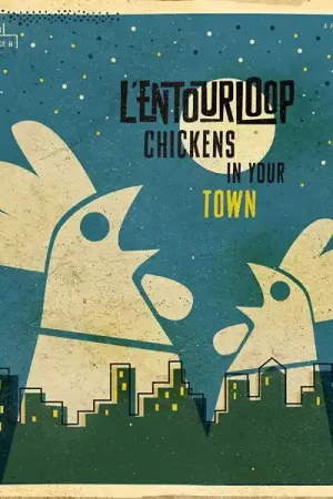 L'entourloop - Chickens In Your Town (LP) Popular