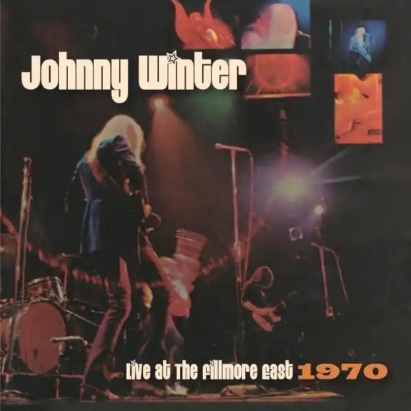 While Supplies Last Johnny Winter - Live At the Fillmore East 1970 (2 LPs)