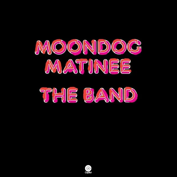 Band - Moondog Matinee (LP) Express Delivery