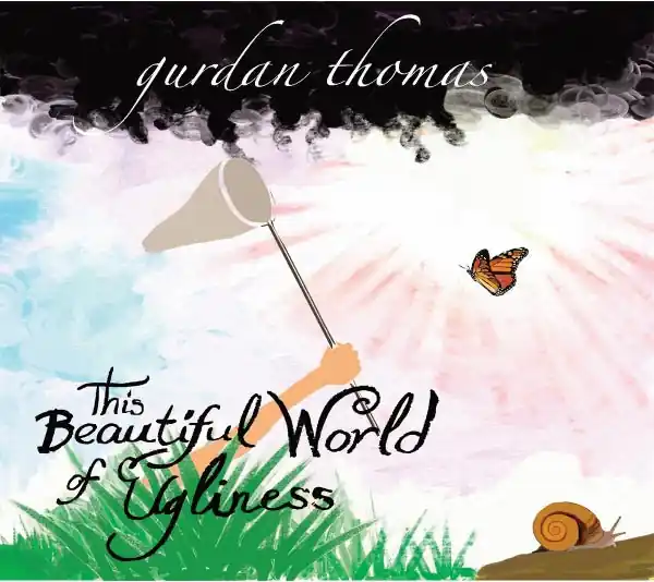 Certified Thomas Gurdan - This Beautiful World of Ugliness (LP)