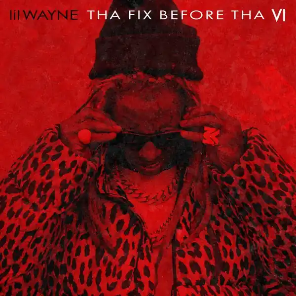 Lil Wayne - Tha Fix Before Tha Vi (LP) Same Day Shipping
