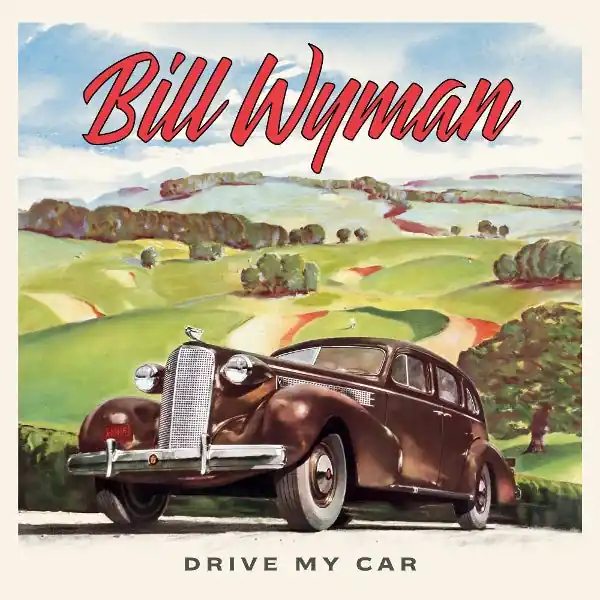 Bill Wyman - Drive My Car (LP) Price Drop