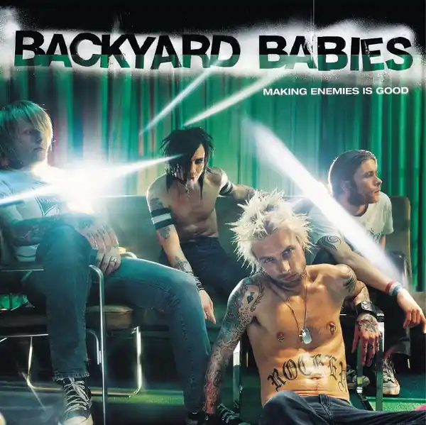 Next Day Delivery Backyard Babies - Making Enemies is Good (LP)