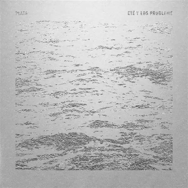 Ete Y Los Problems - Plata (LP) Hot Picks