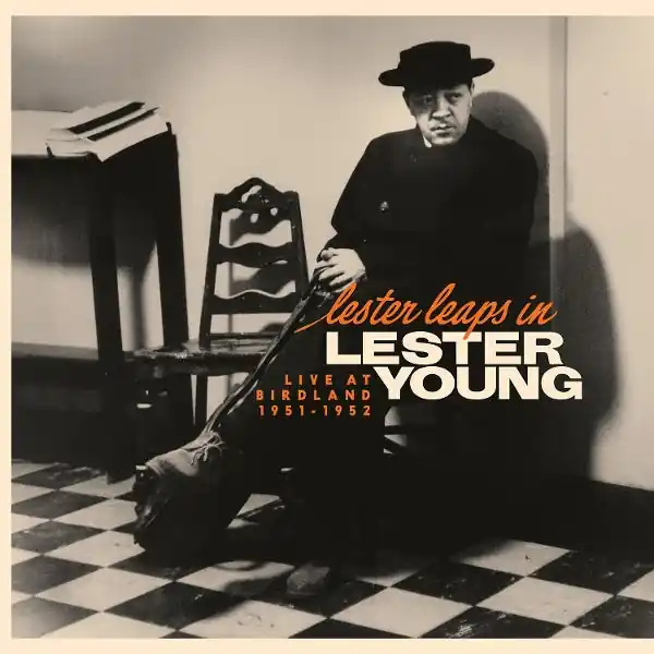 Lester Young - Lester Leaps In: Live At Birdland 1951-195 (LP) One Day Deal
