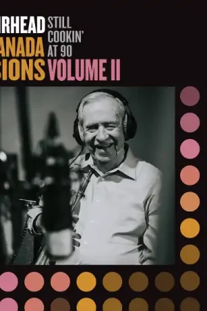 Al Muirhead - Still Cookin' At 90: the Canada Sessions, Vol.2 (LP) No Minimum Order