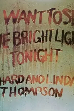 Richard & Linda Thompson - I Want To See the Bright Lights Tonight (LP) Get Yours