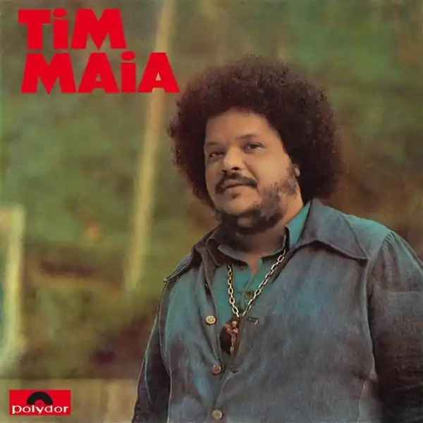 Tim Maia - Tim Maia (1973) (LP) Last Chance