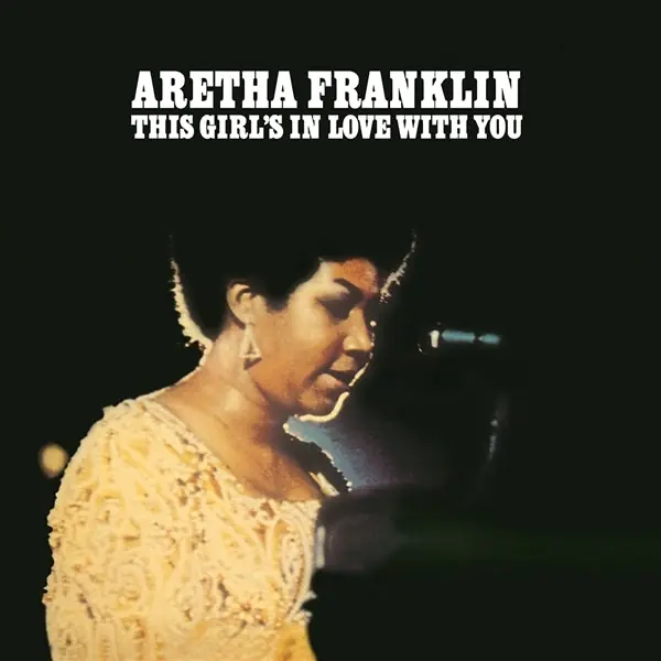 Aretha Franklin - This Girl's In Love With You (LP) Get Yours