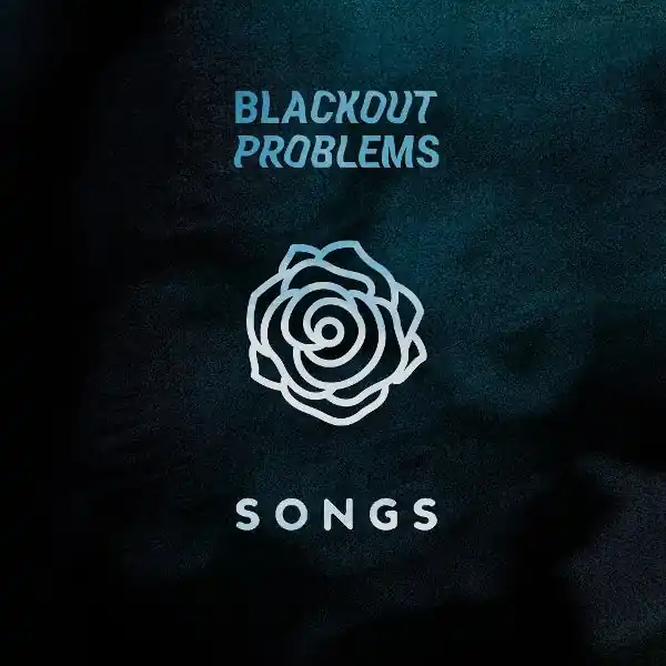 Blackout Problems - Songs (LP) Hot Picks